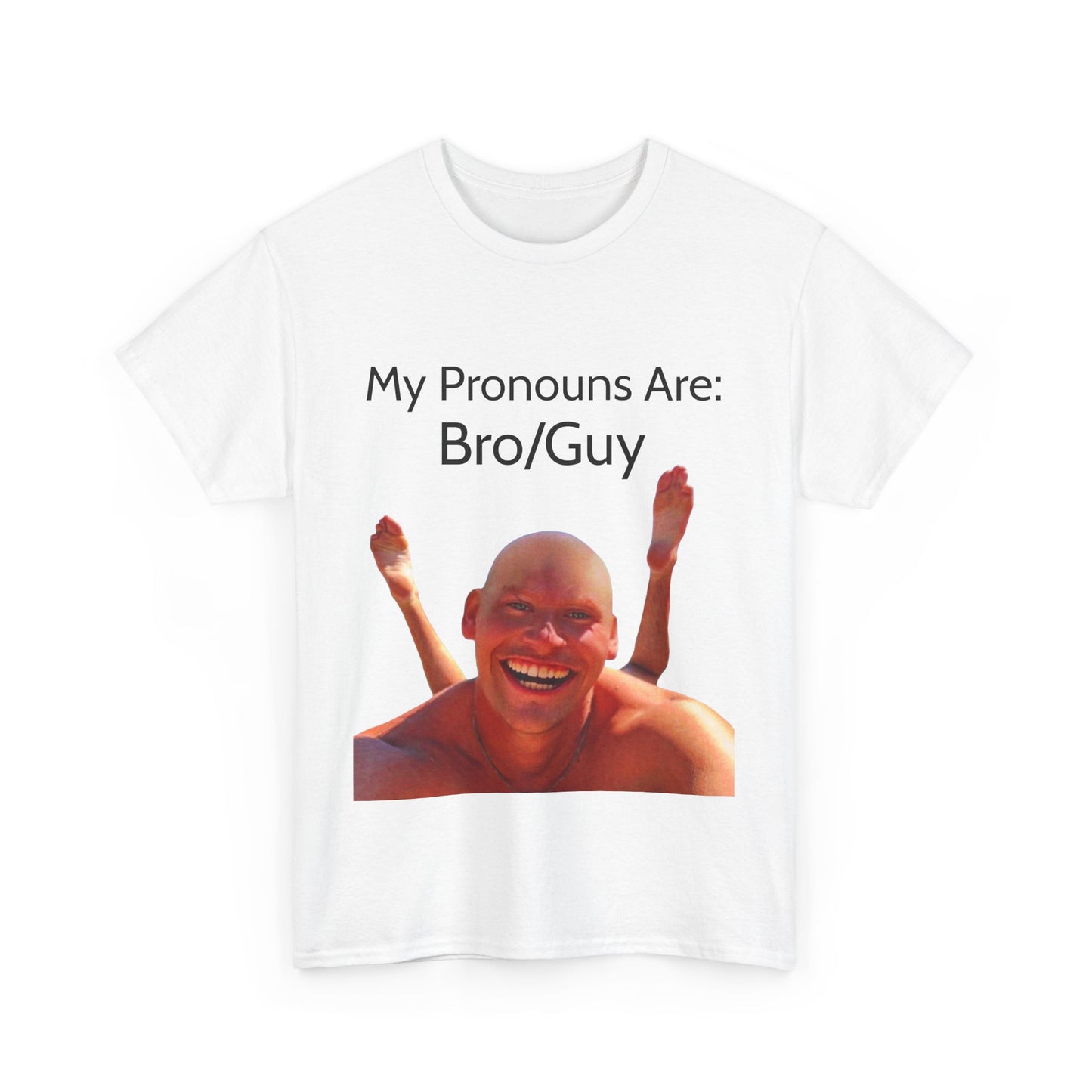 Bro Guy Pronouns